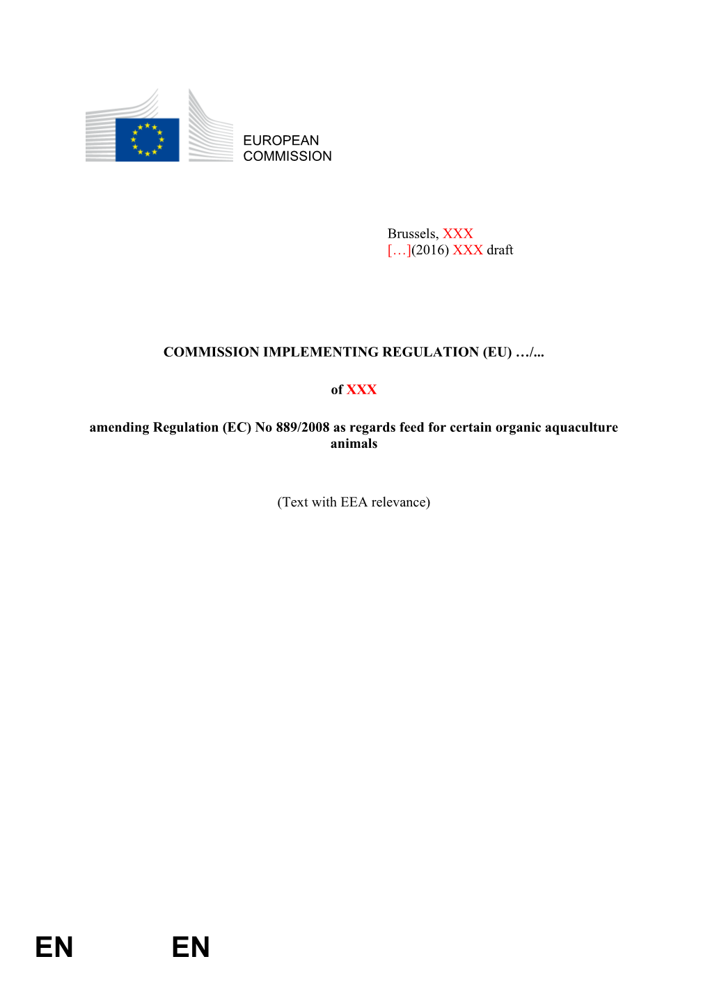 Amending Regulation (EC) No889/2008 As Regards Feed for Certain Organic Aquaculture Animals