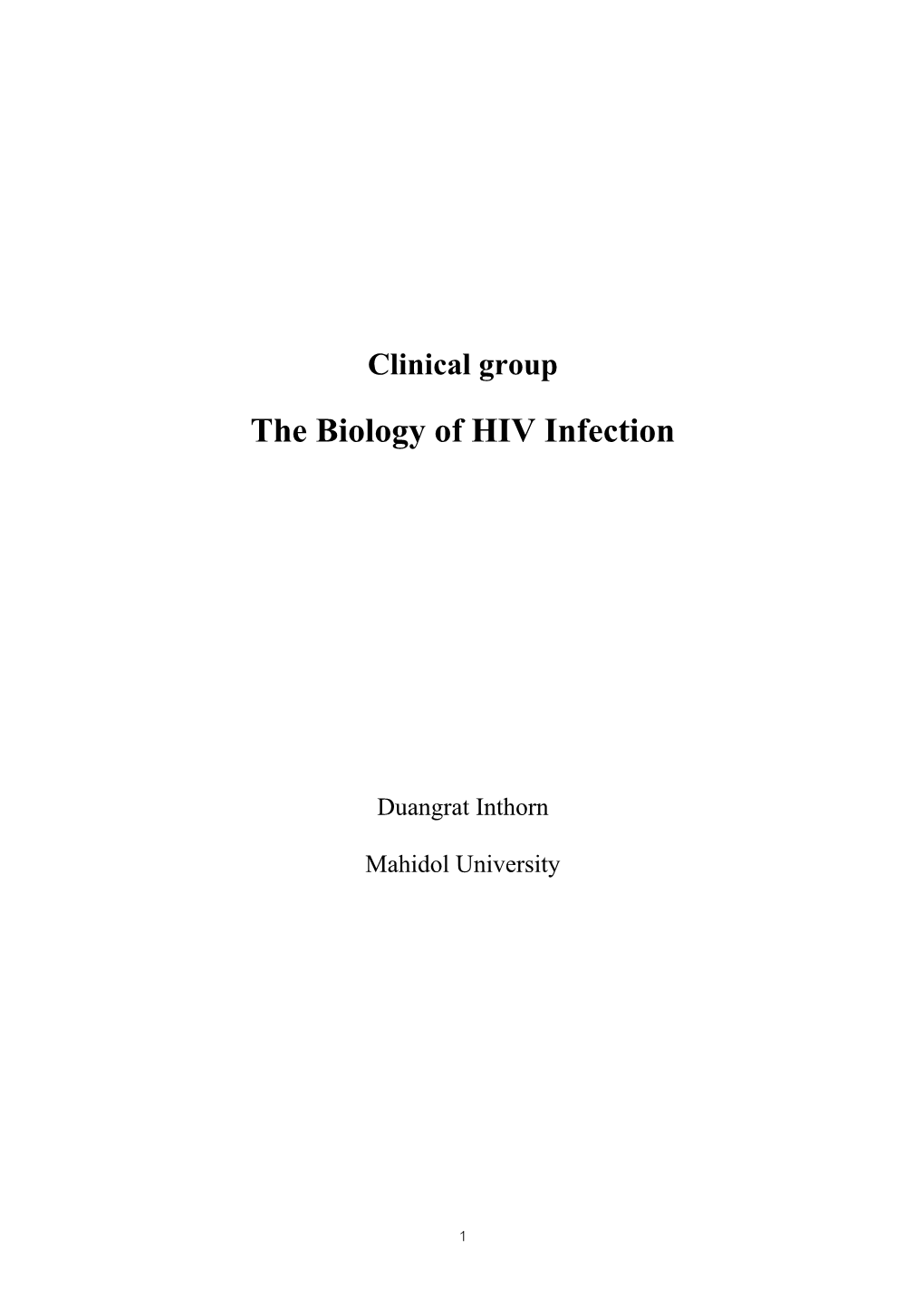 The Biology of HIV Infection
