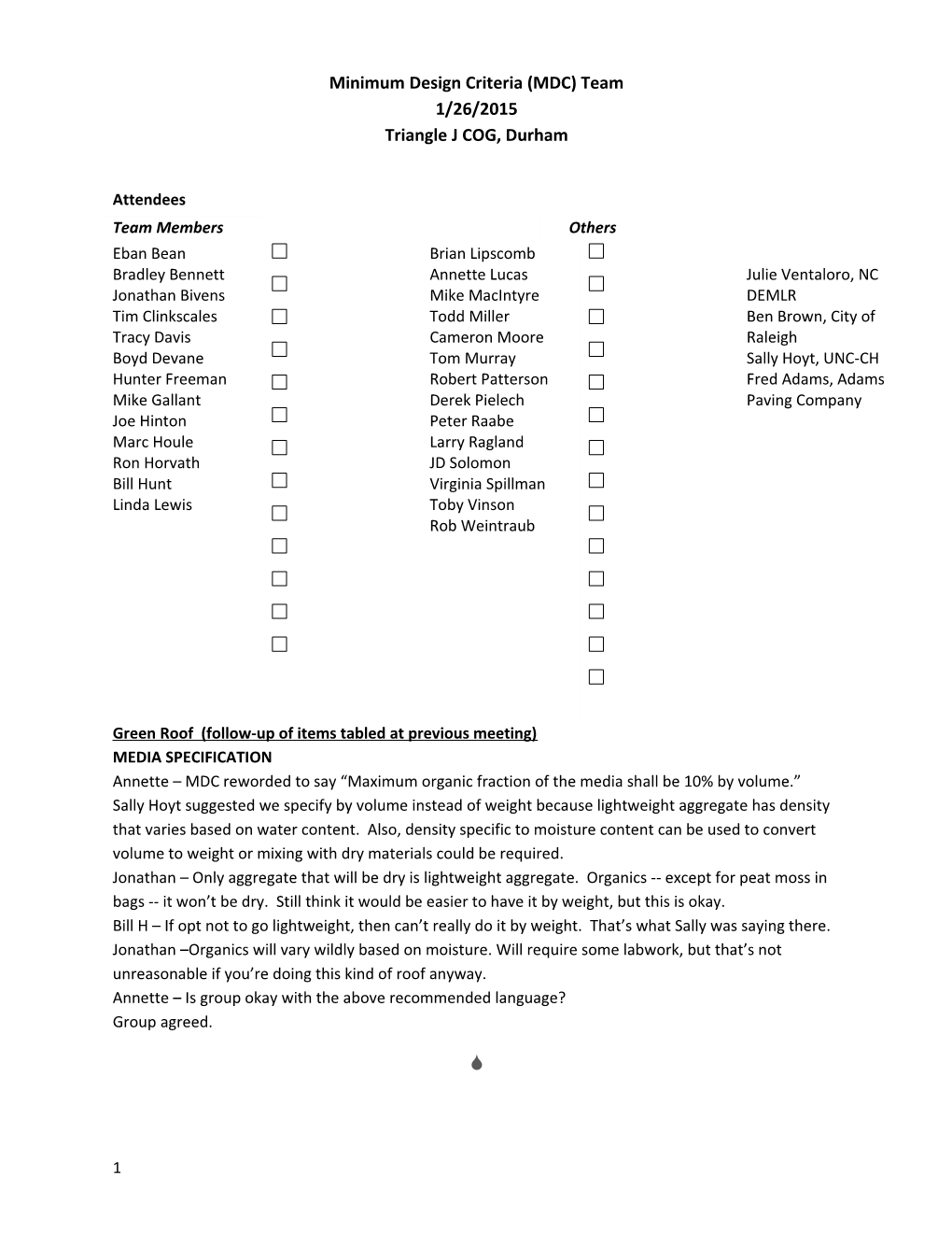 Minimum Design Criteria (MDC) Team 1/26/2015 Triangle J COG, Durham