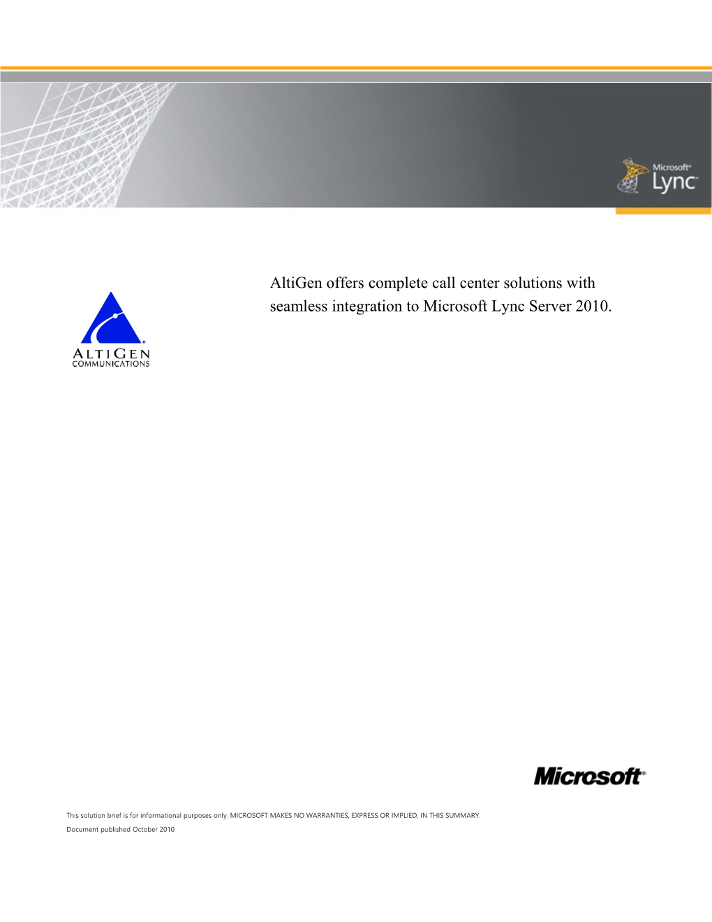 Altigen Offers Complete Call Center Solutions with Seamless Integration to Microsoft Lync