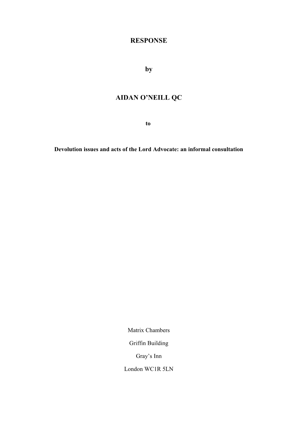 Devolution Issues and Acts of the Lord Advocate: an Informal Consultation