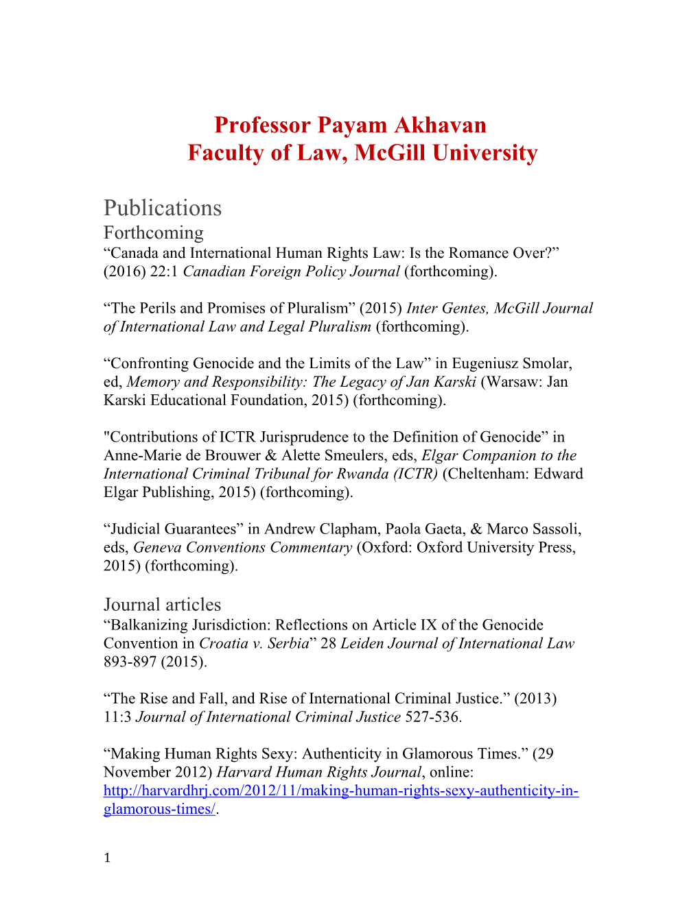 Professor Payam Akhavanfaculty of Law, Mcgill University