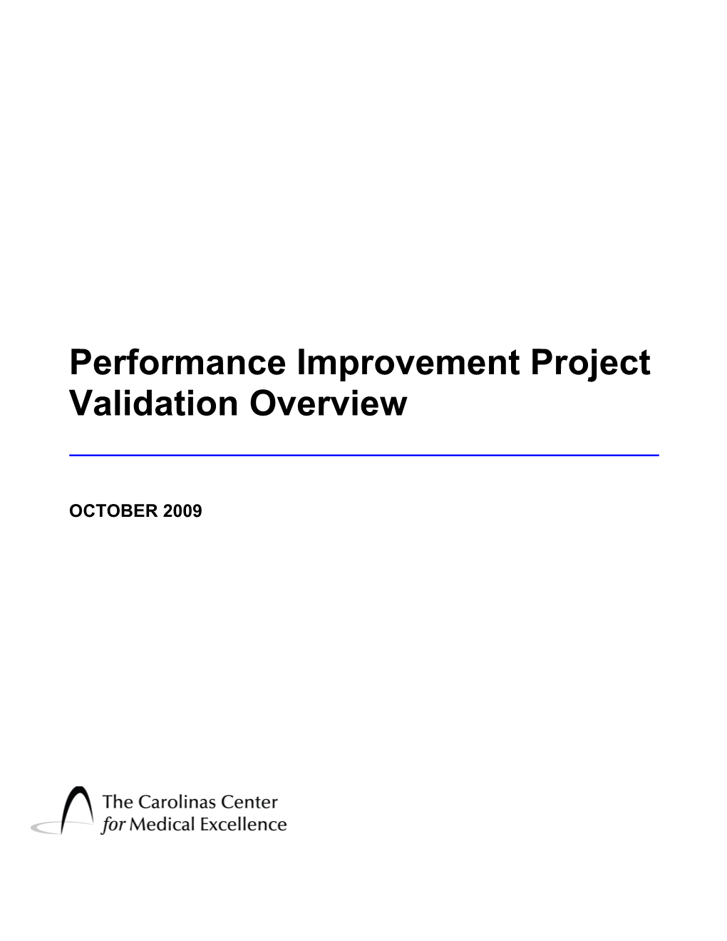 Performance Improvement Project Validation Overview