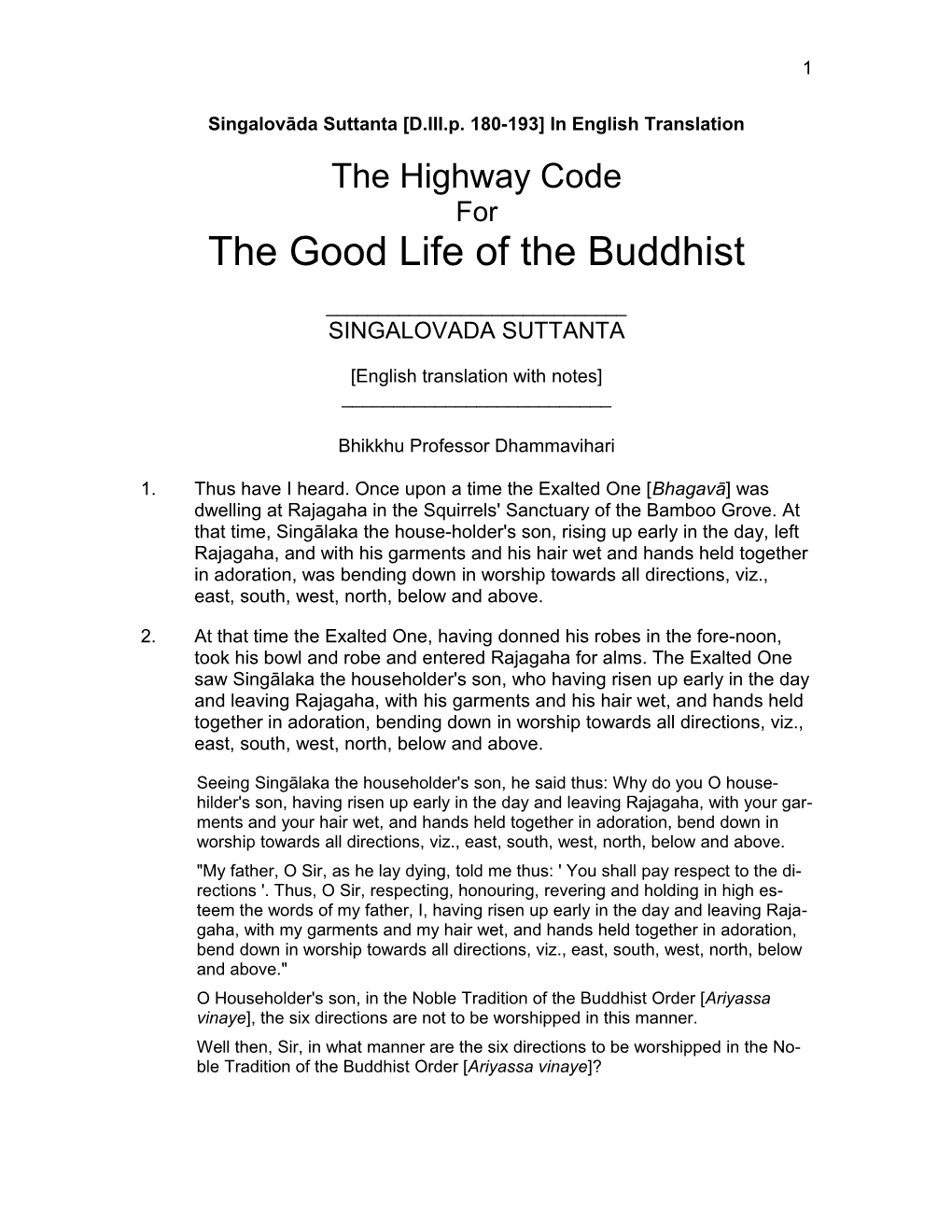 The Highway Code for the Good Life of the Buddhist (Singalovāda Suttanta in English Translation)