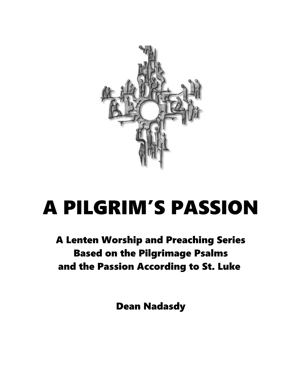 A Lenten Worship and Preaching Series