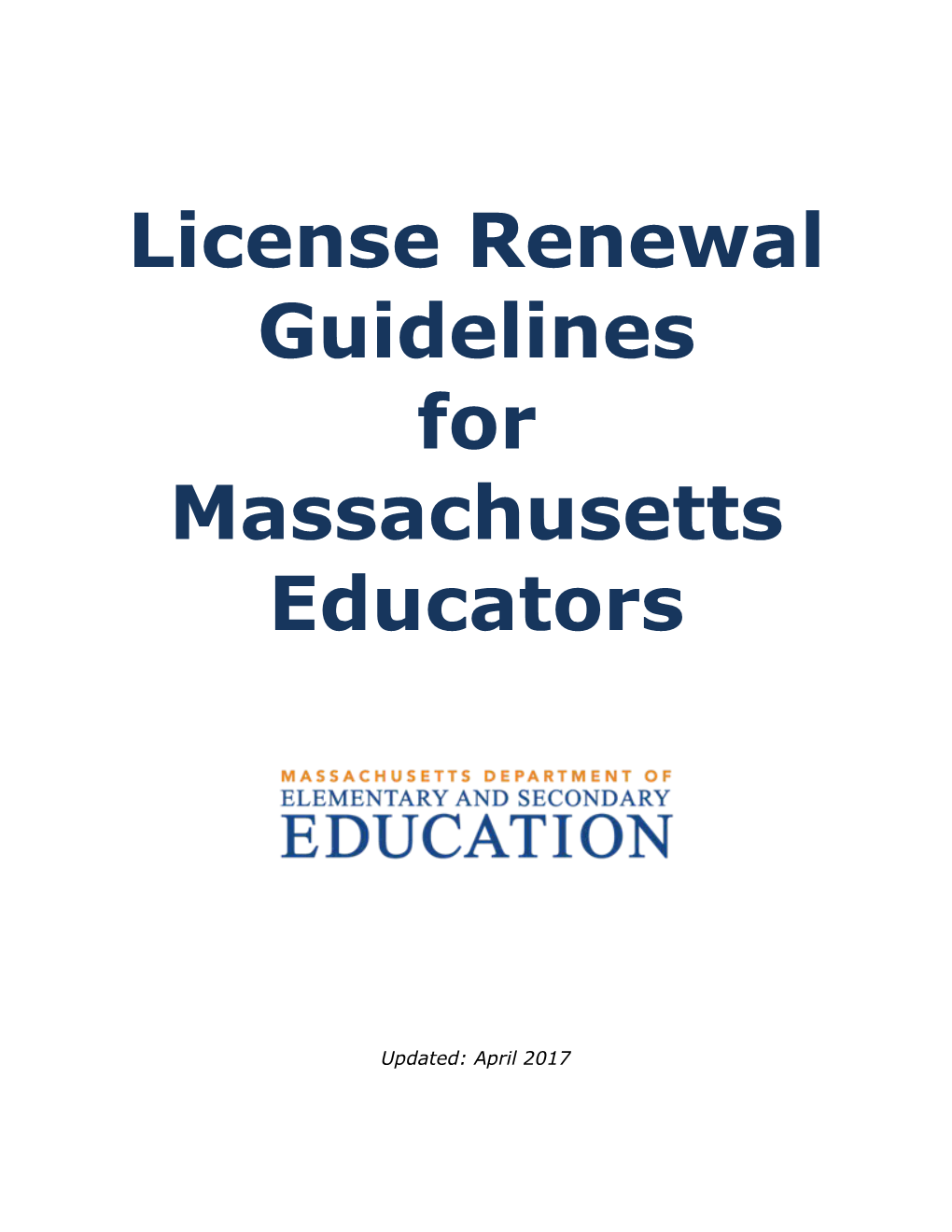 Recertification Guidelines for Massachusetts Educators: March 2015