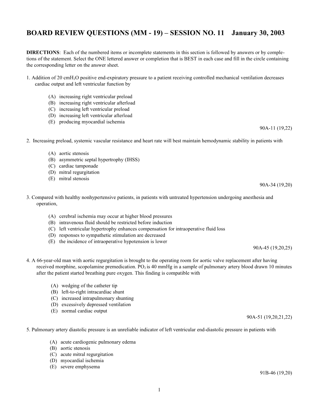 DIRECTIONS: Each of the Numbered Items Or Incomplete Statements in This Section Is Followed