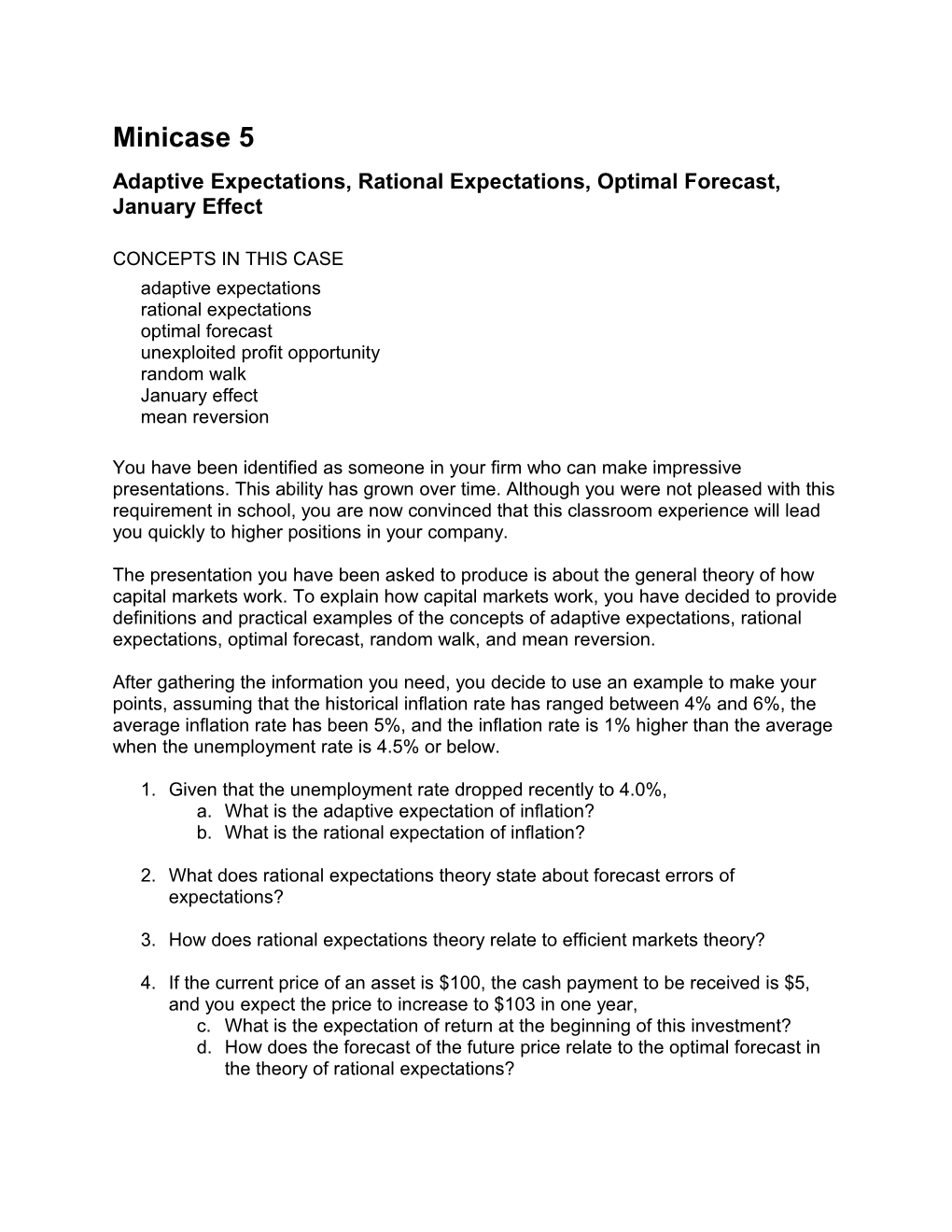 Adaptive Expectations, Rational Expectations, Optimal Forecast, January Effect