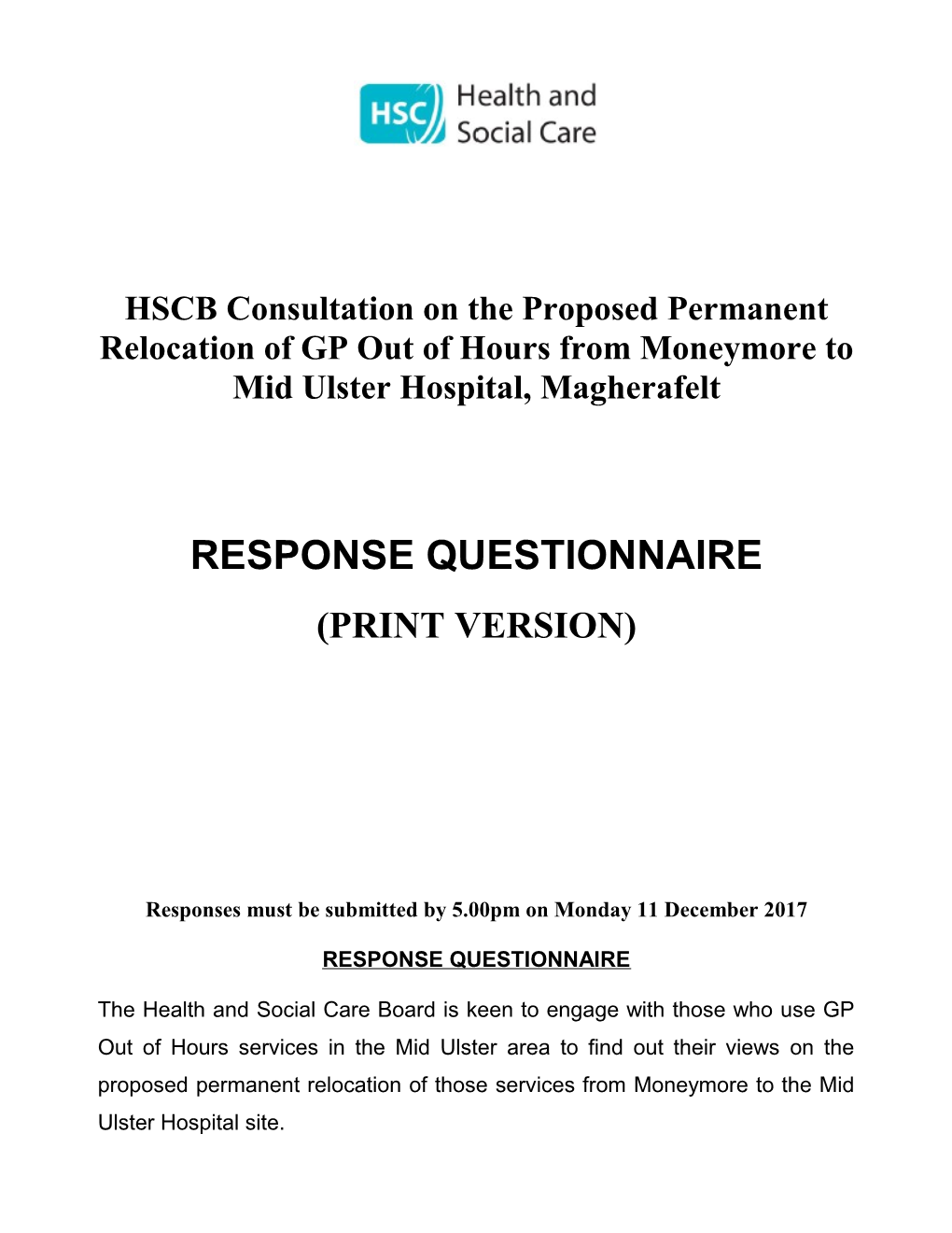 Consultation on the Proposed Permanent Relocation of GP out of Hours from Moneymore To