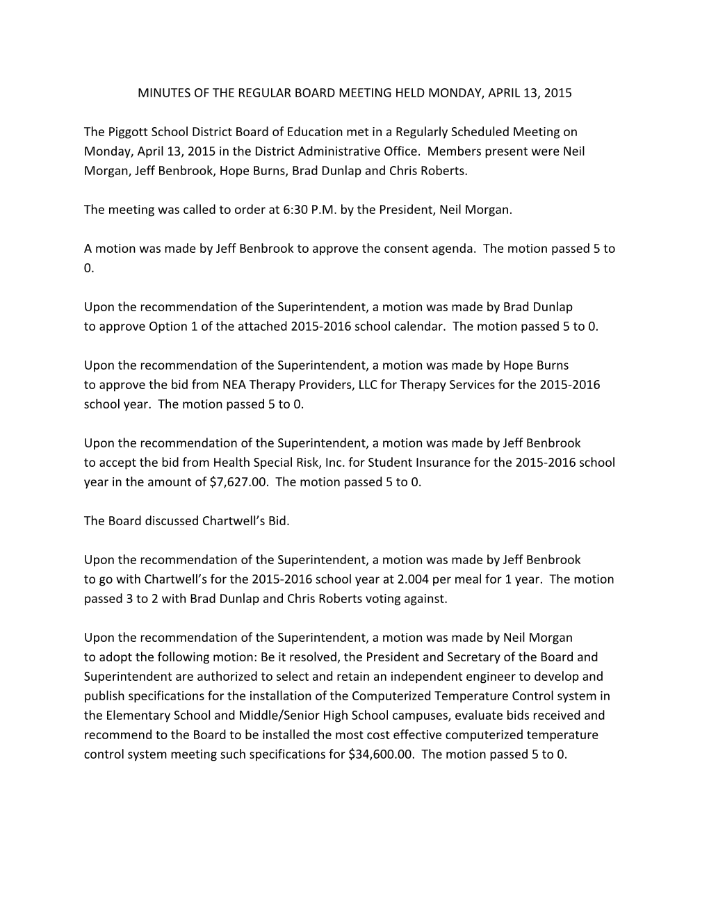 Minutes of the Regular Board Meeting Held Monday, April 13, 2015