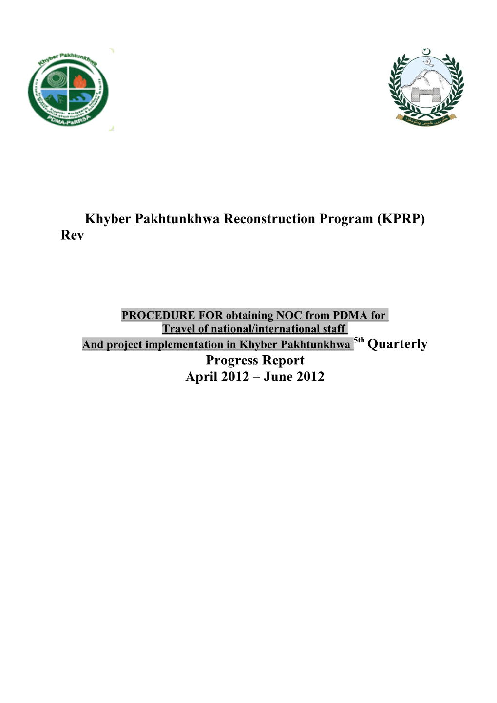 Khyber Pakhtunkhwa Reconstruction Program (KPRP)