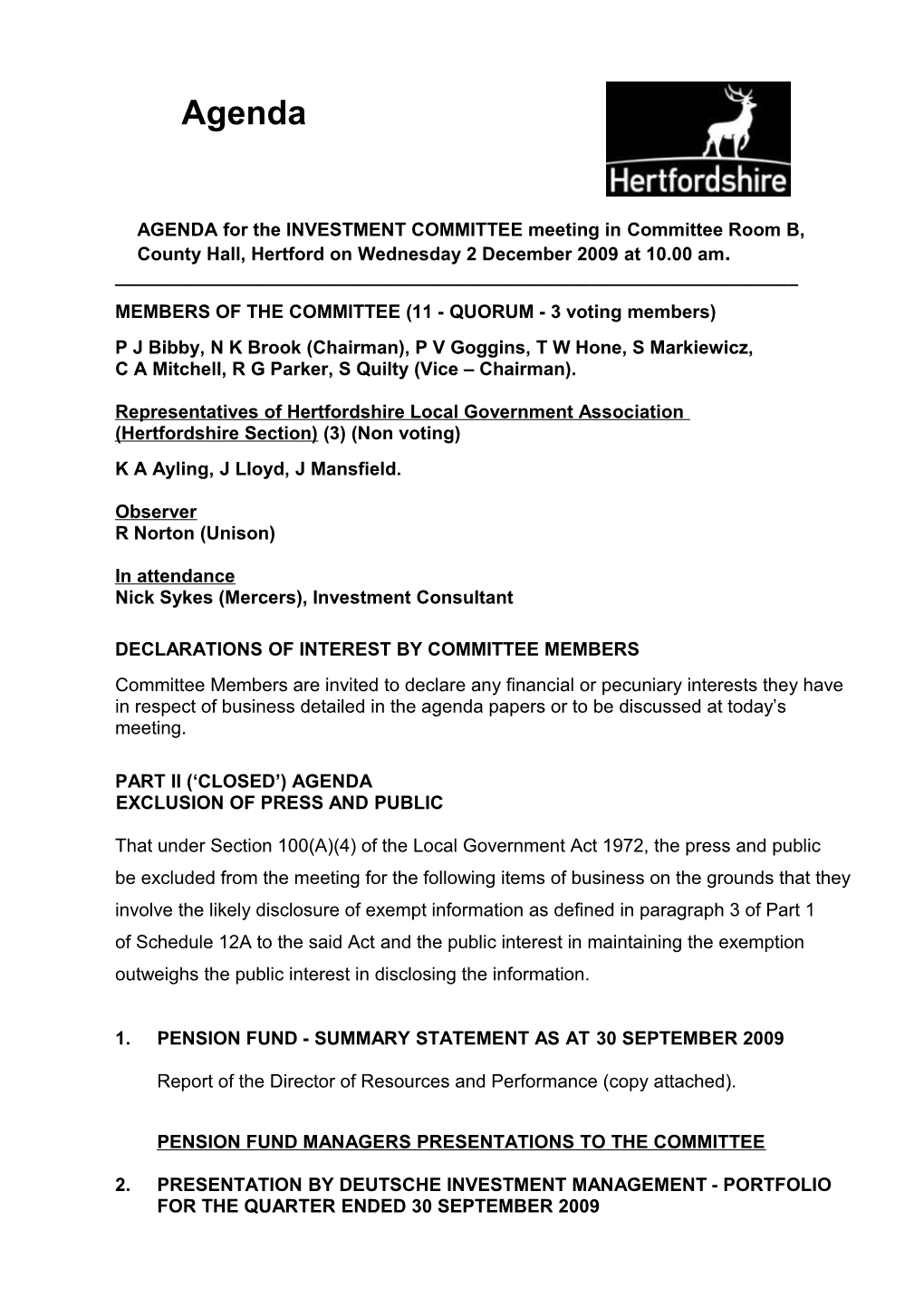 AGENDA for the INVESTMENT COMMITTEE Meeting in Committee Room B