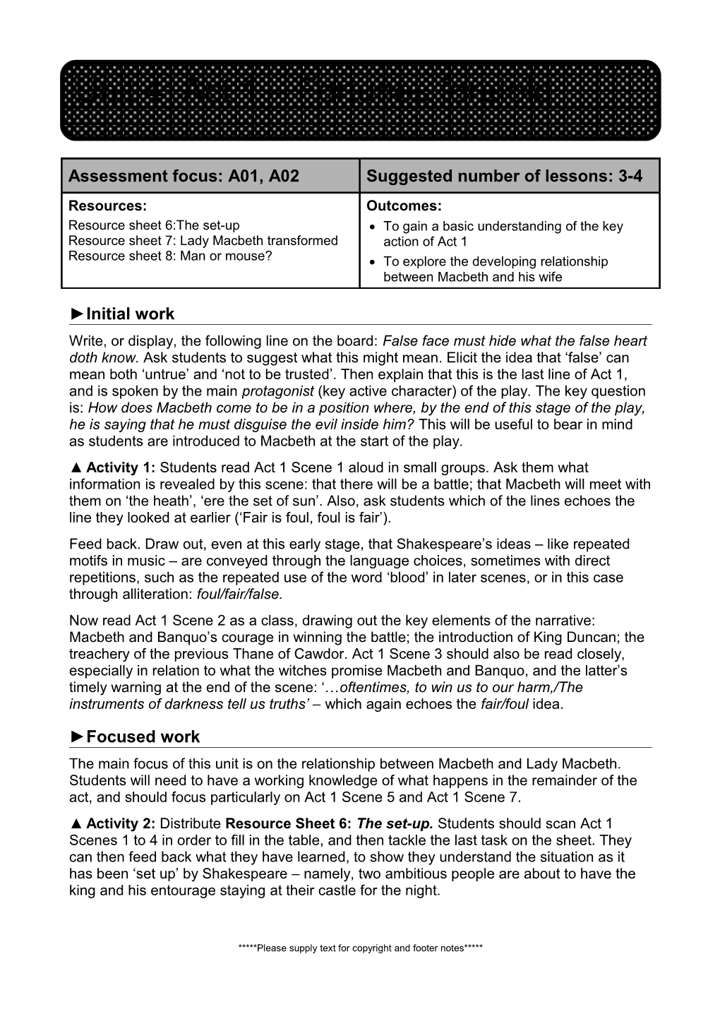 To Gain a Basic Understanding of the Key Action of Act 1