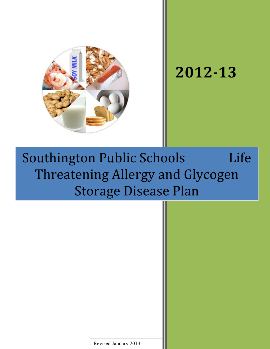 Southington Public Schools Life Threatening Allergy and Glycogen Storage Disease Plan