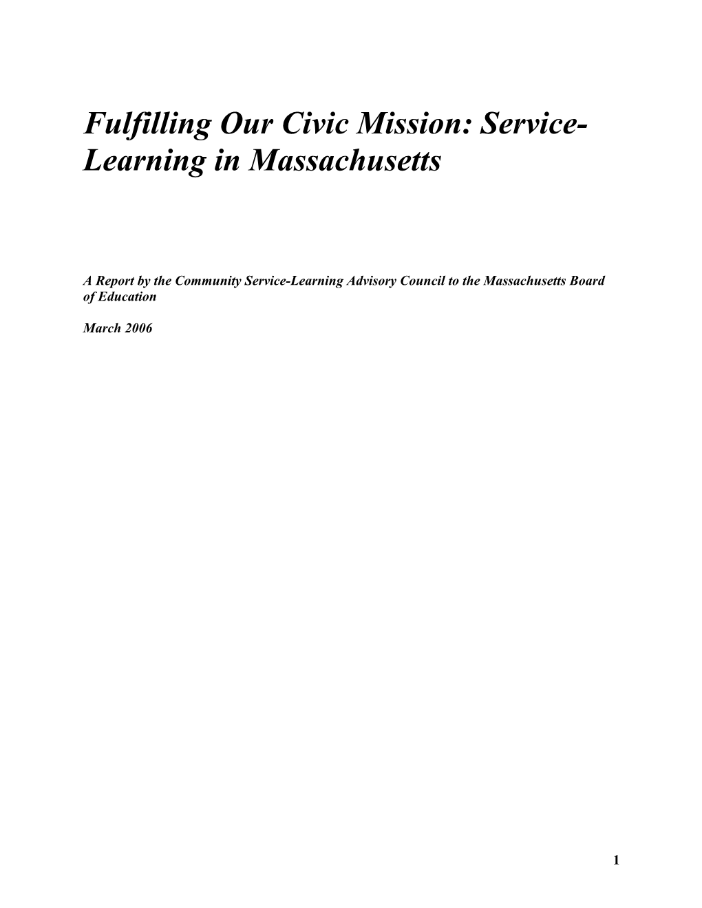 Fulfilling Our Civic Mission: Service-Learning in Massachusetts Report