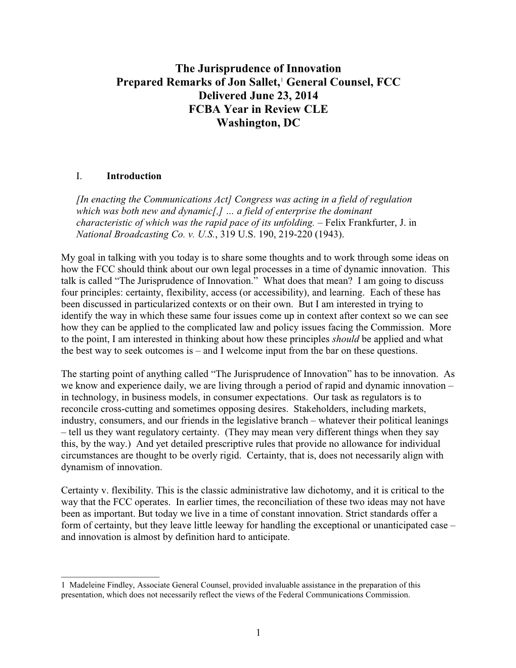 Prepared Remarks of Jon Sallet, * General Counsel, FCC