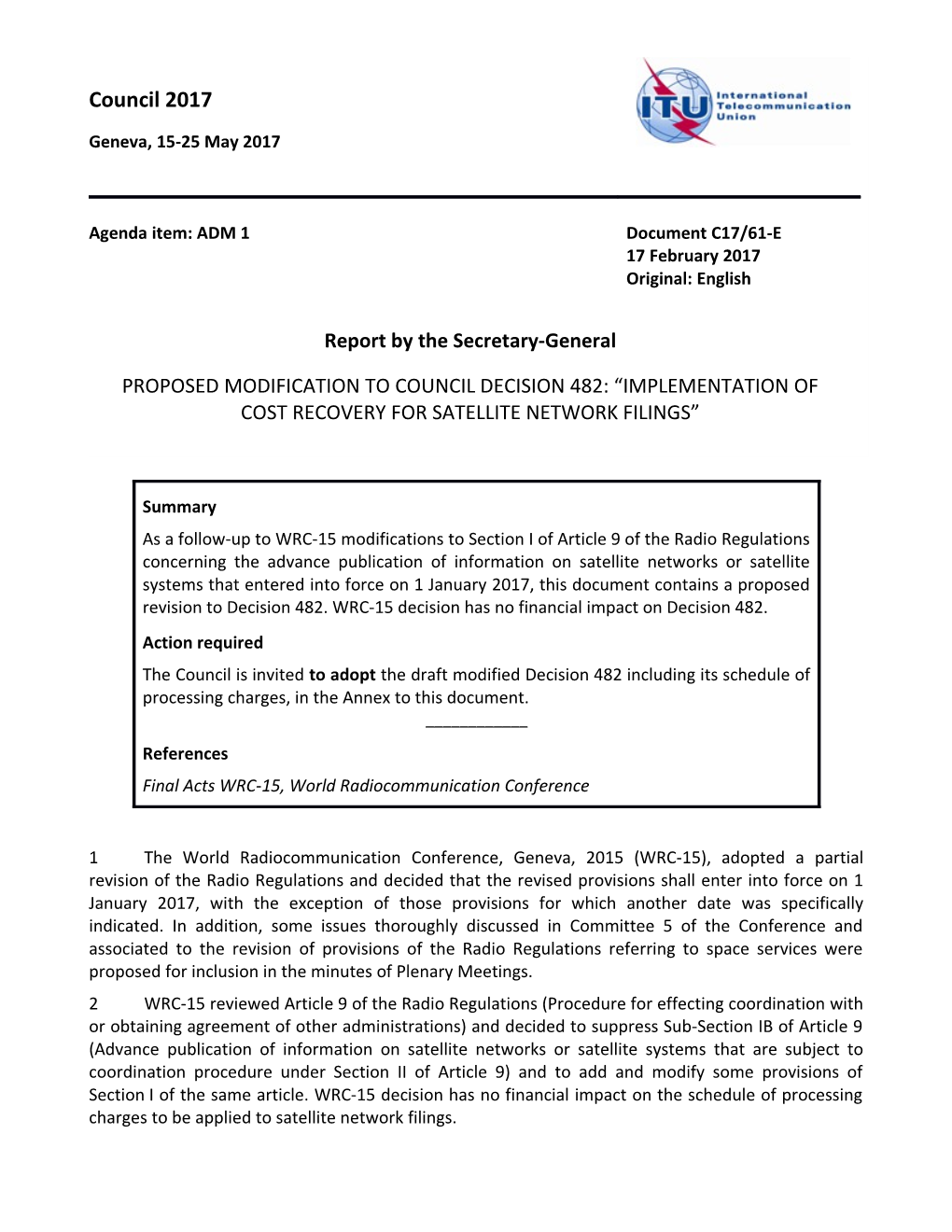 Revision of Decision 482 - Implementation of Cost Recovery for Satellite Network Filings