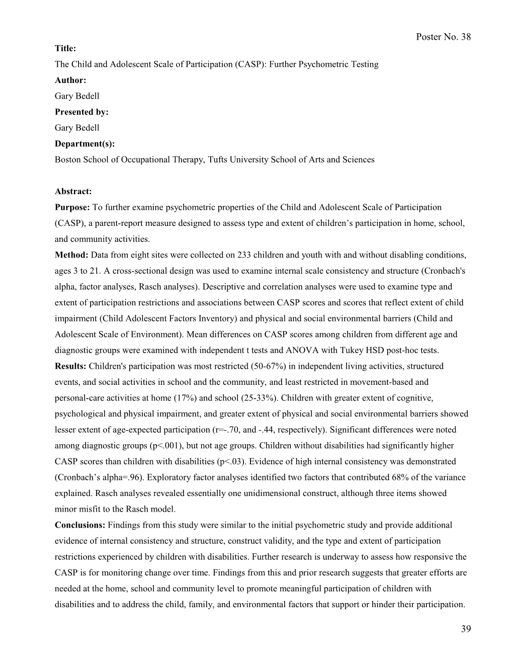 The Child and Adolescent Scale of Participation (CASP): Further Psychometric Testing