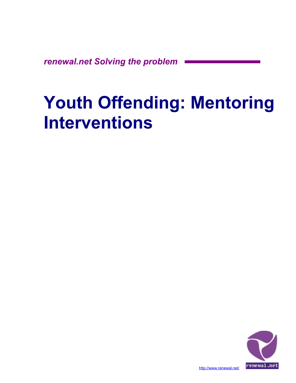 Youth Offending: Mentoring Interventions