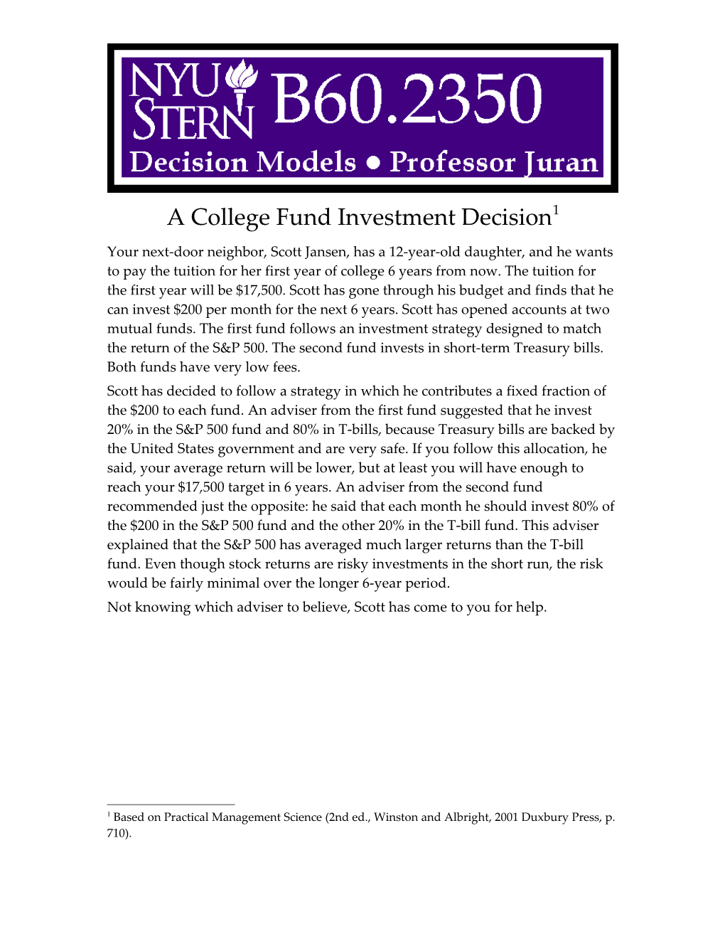 A College Fund Investment Decision 1