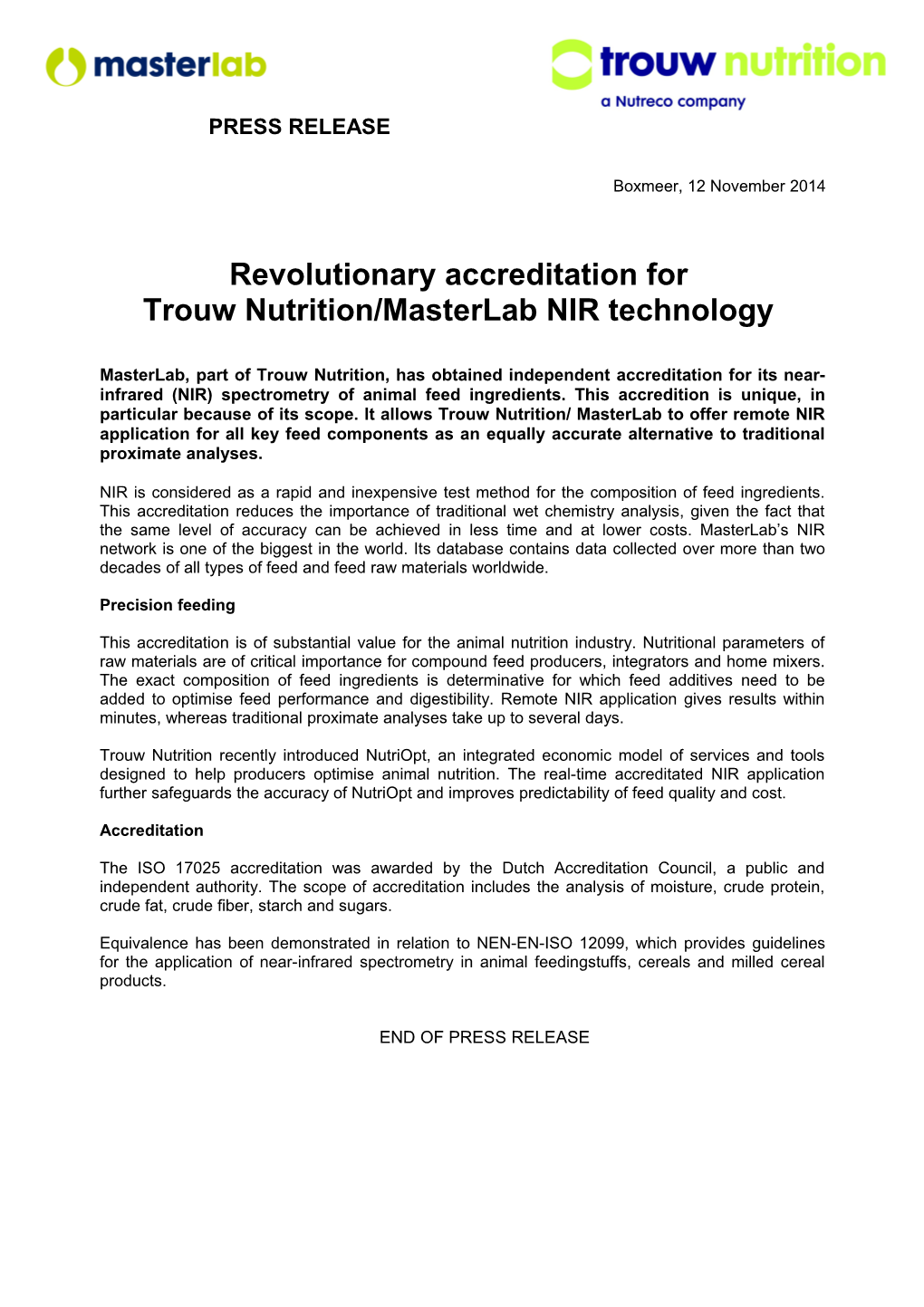 Revolutionary Accreditation for Trouw Nutrition/Masterlab NIR Technology