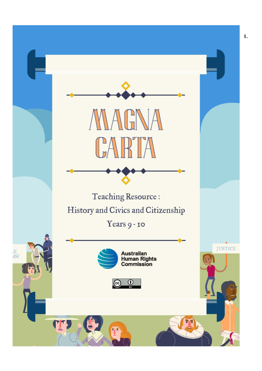 Magna Carta Has Had an Enduring Legacy That Has Shaped the Human Rights and Freedoms That