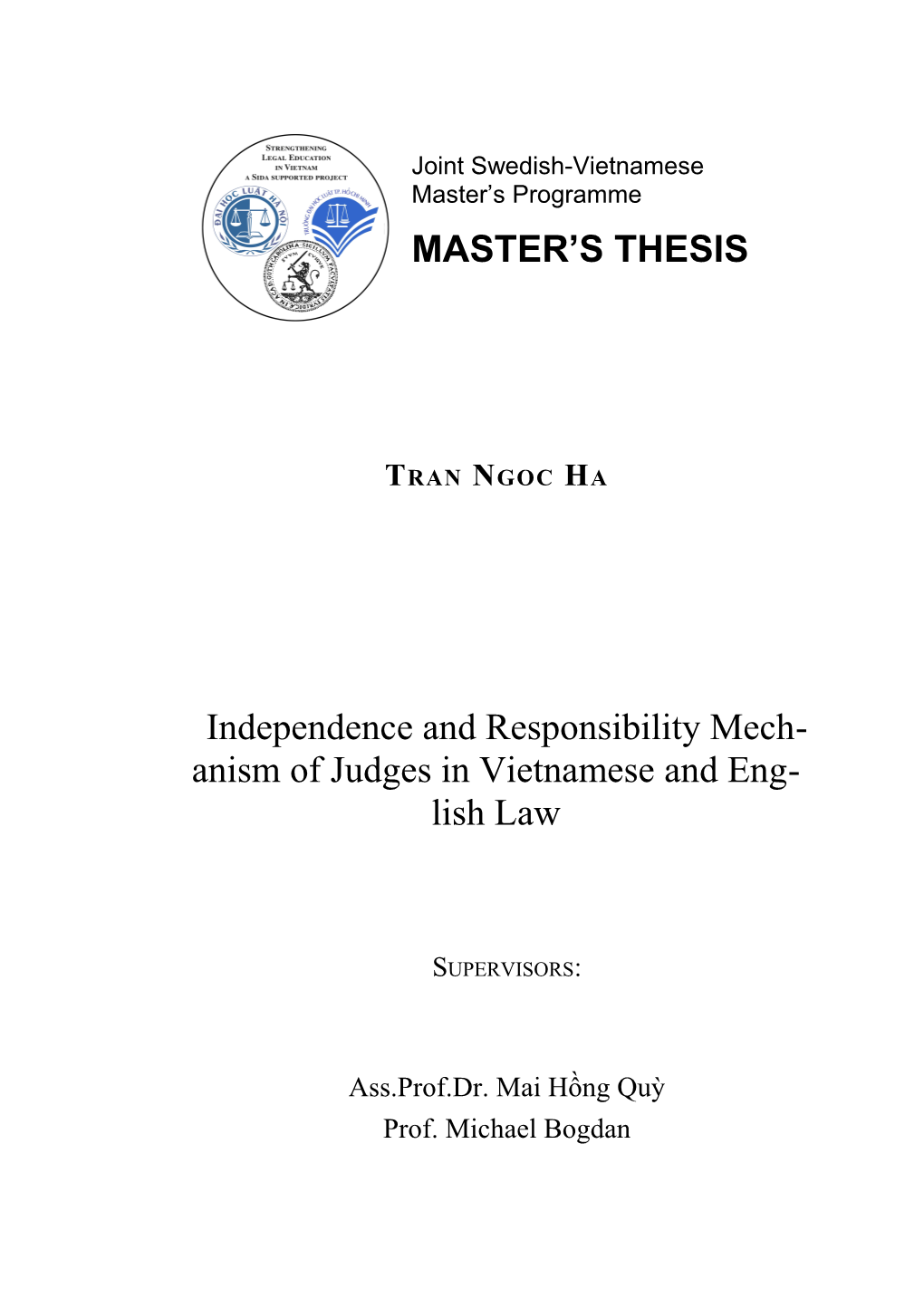 Independence and Responsibility Mechanism of Judges in Vietnamese and English Law