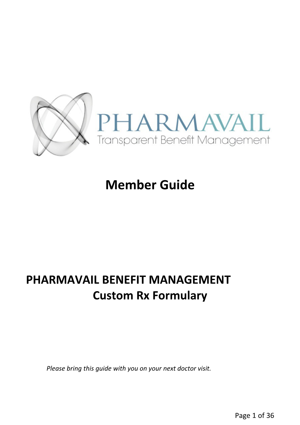 Pharmavailbenefit Management