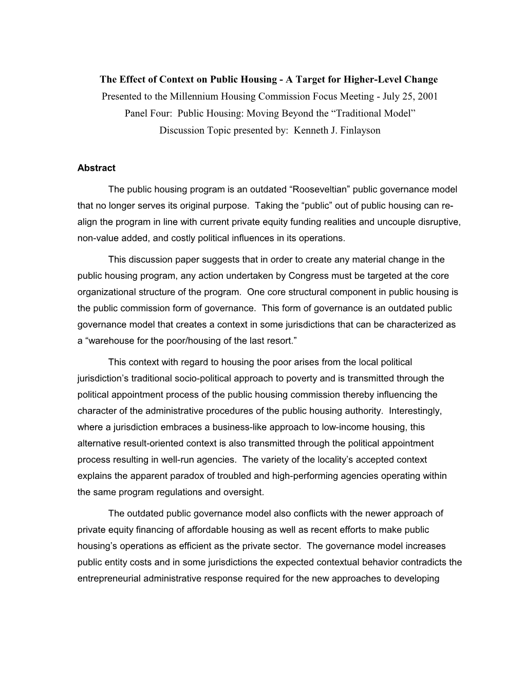 The Affect of Context on Pubic Housing - a Target for Higher-Level Change