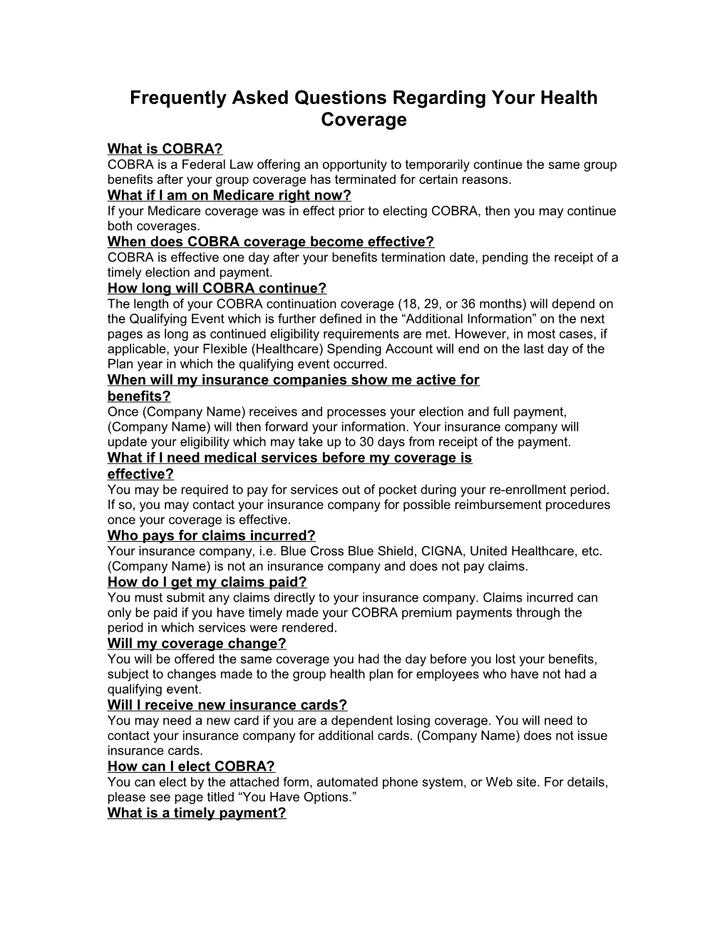 Frequently Asked Questions Regarding Your Health Coverage
