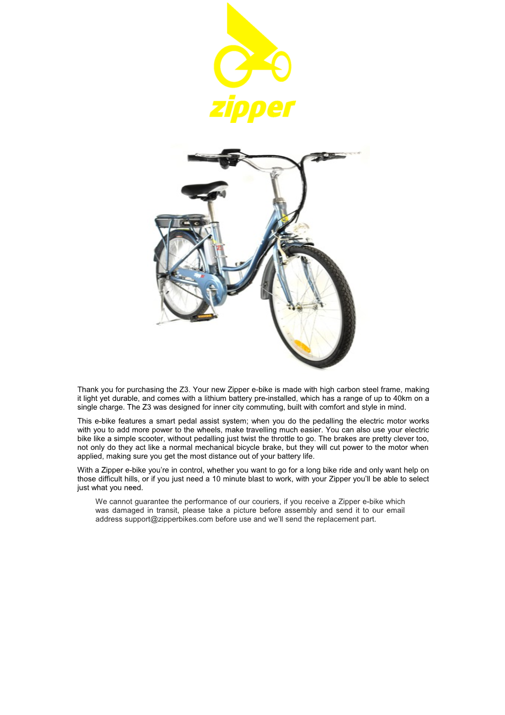 Thank You for Purchasing the Z3. Your New Zipper E-Bike Is Made with High Carbon Steel