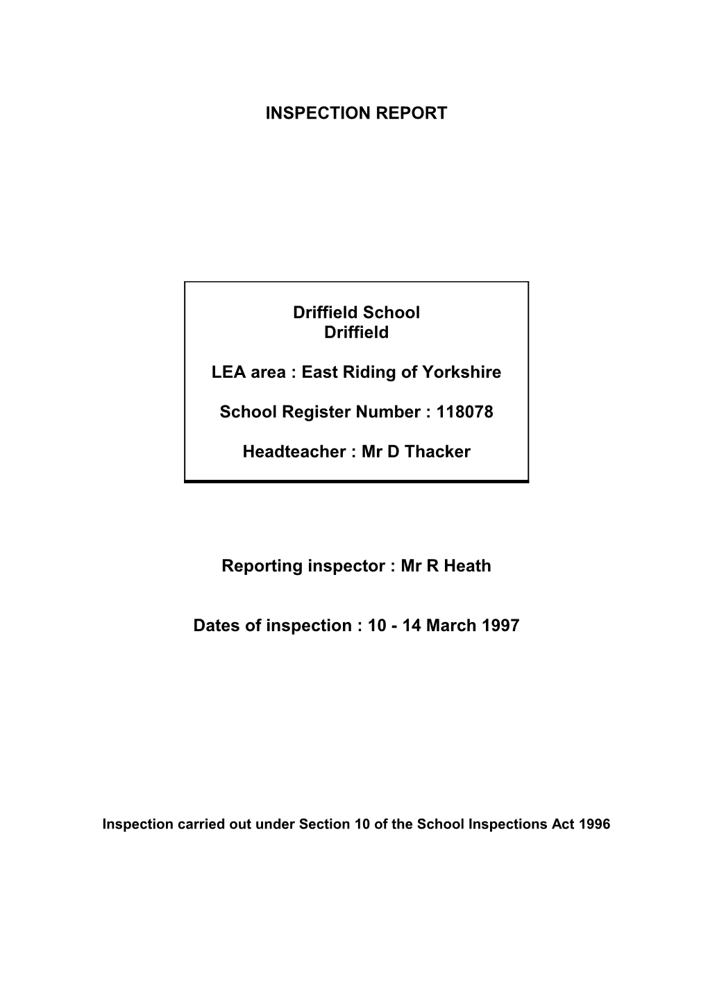 Inspection Carried out Under Section 10 of the School Inspections Act 1996