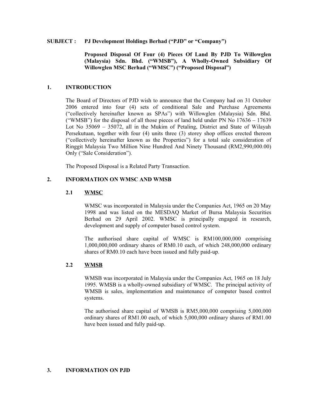 SUBJECT :PJ Development Holdings Berhad ( PJD Or Company )