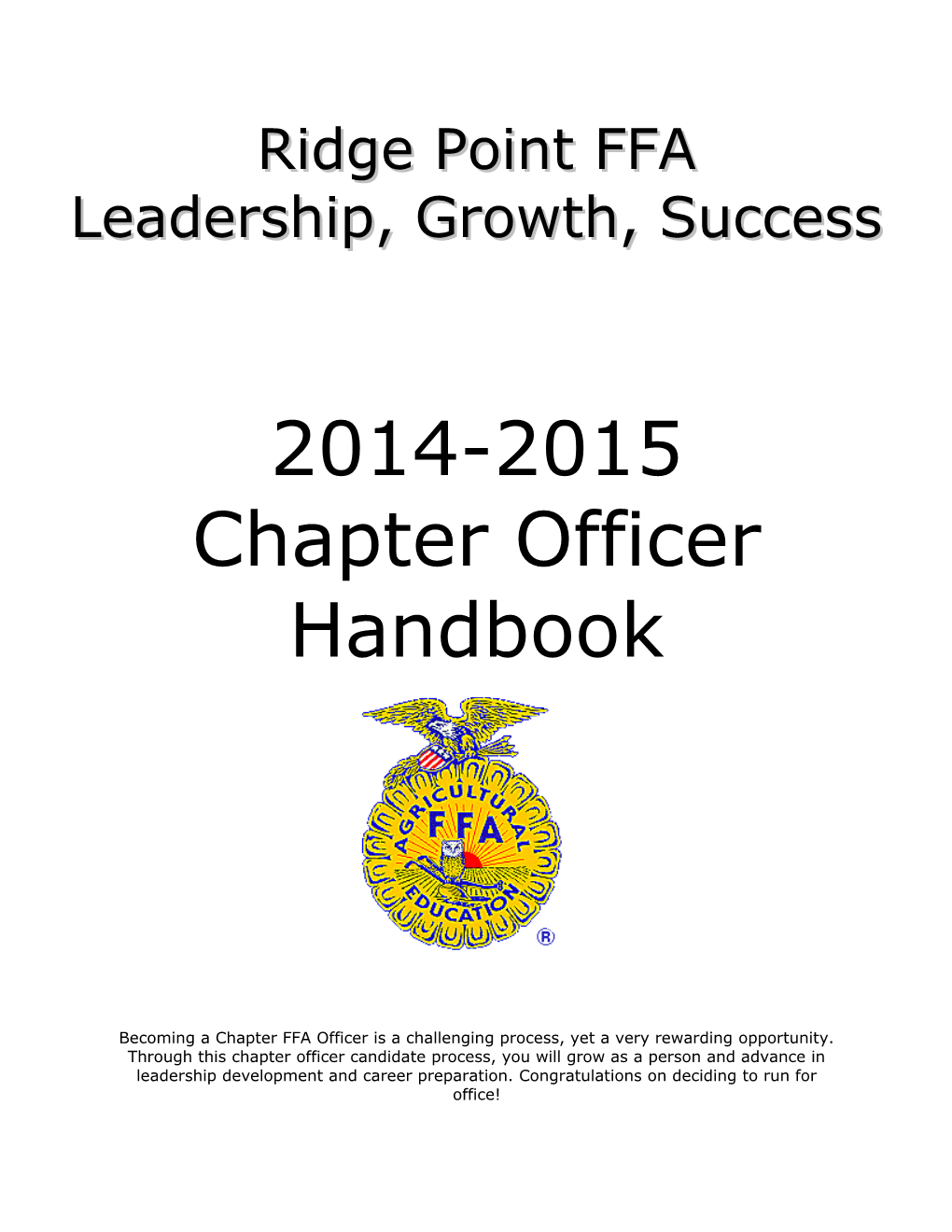 Spring Branch FFA Chapter Officer Handbook and Application