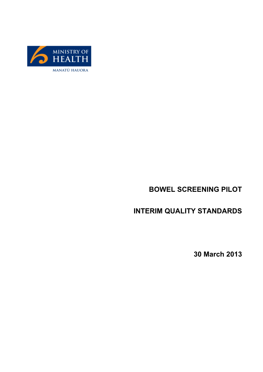 Bowel Screening Pilot Interim Quality Standards