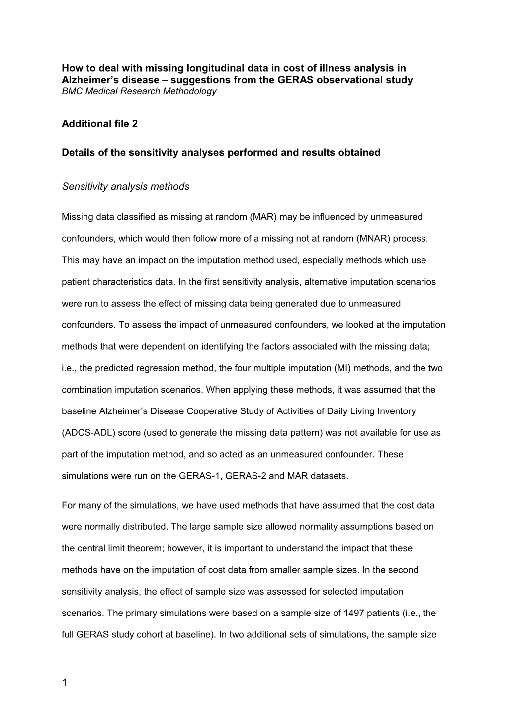 Details of the Sensitivity Analyses Performed and Results Obtained