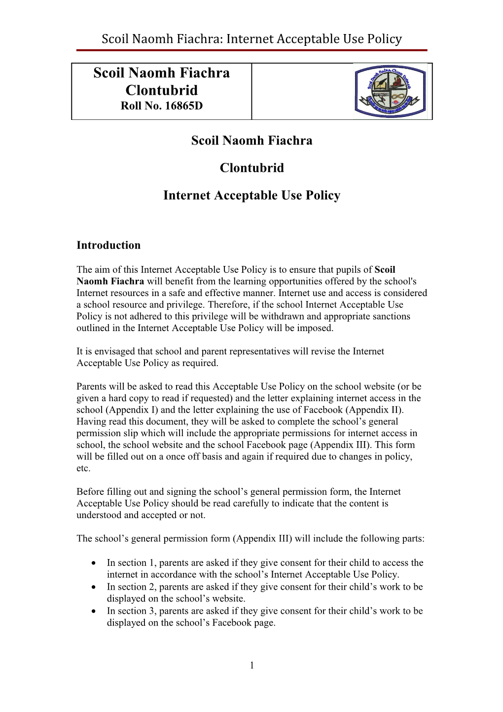 Scoil Naomh Fiachra: Internet Acceptable Use Policy