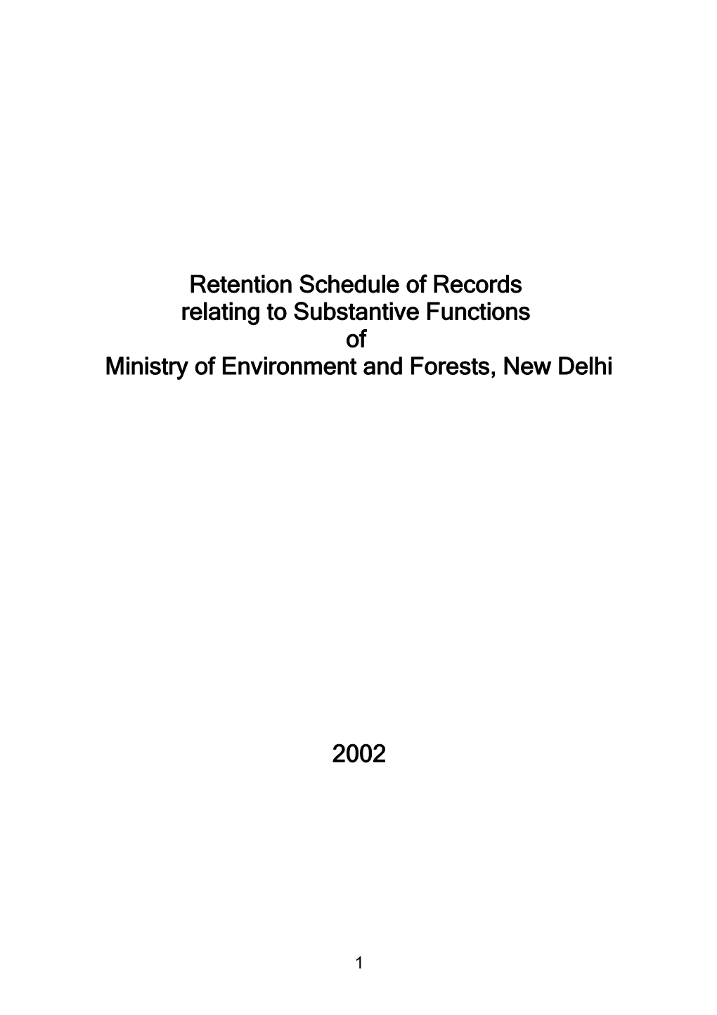 Ministry of Environment and Forests, New Delhi