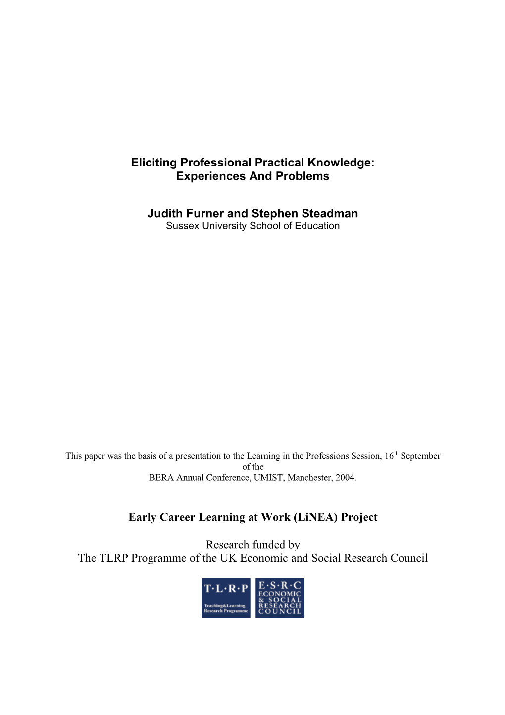 Eliciting Professional Practical Knowledge Experiences and Problems