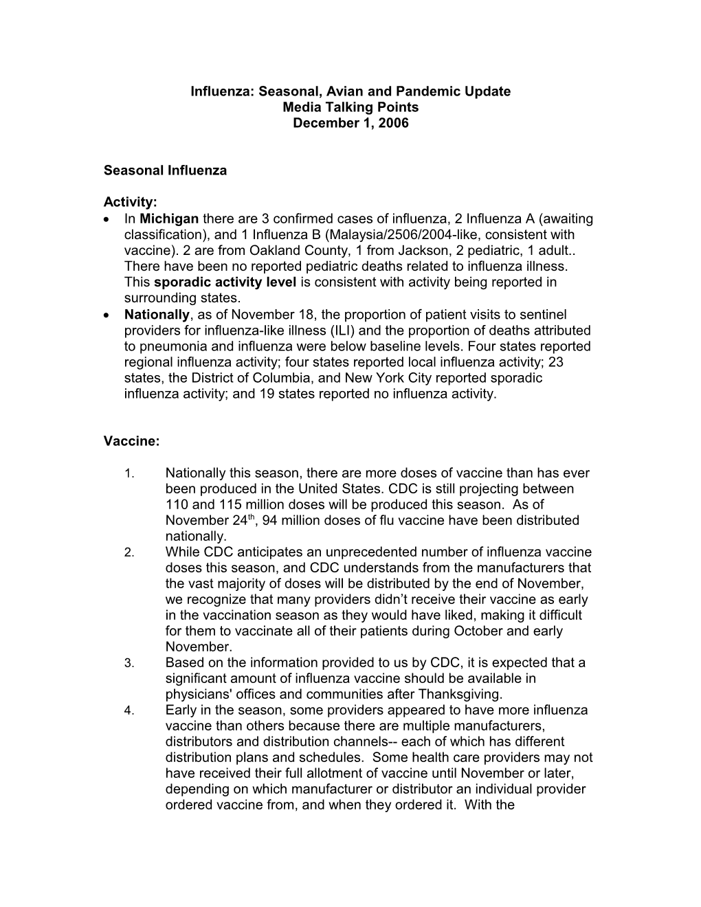 Influenza: Seasonal, Avian and Pandemic Update