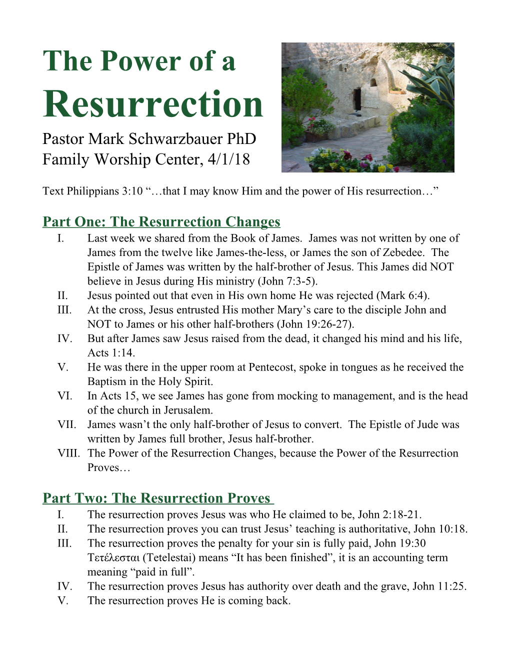 Part One: the Resurrection Changes