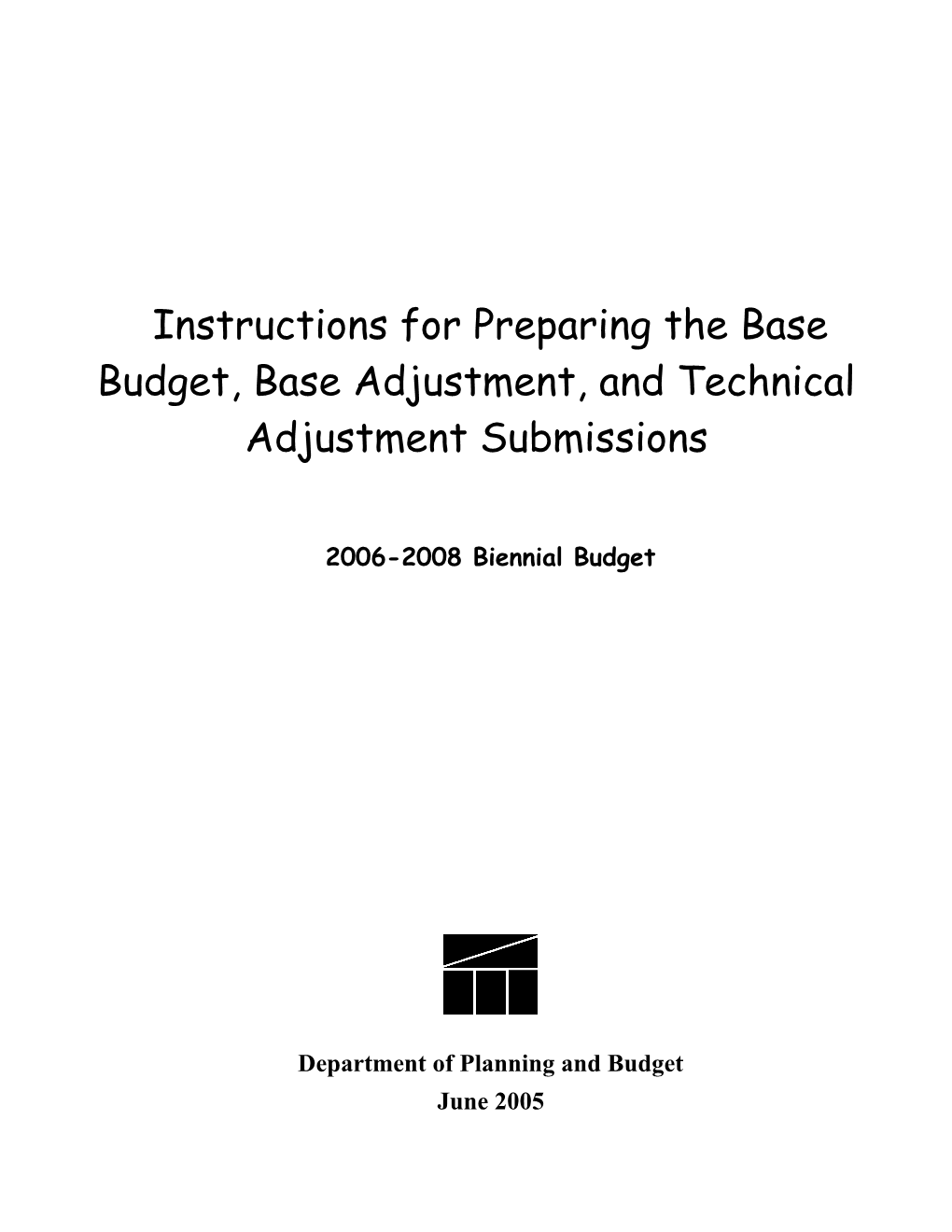 Instructions for Preparing the Base Budget Submission