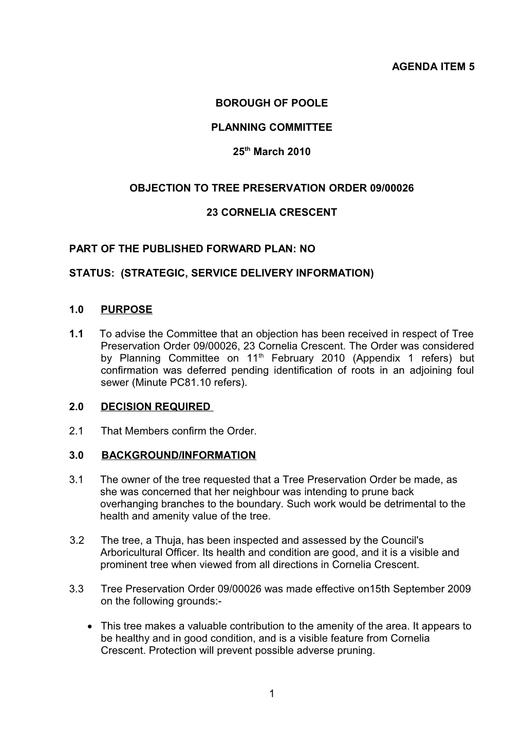 Objection to Tree Preservation Order 09/00026 23 Cornelia Crescent