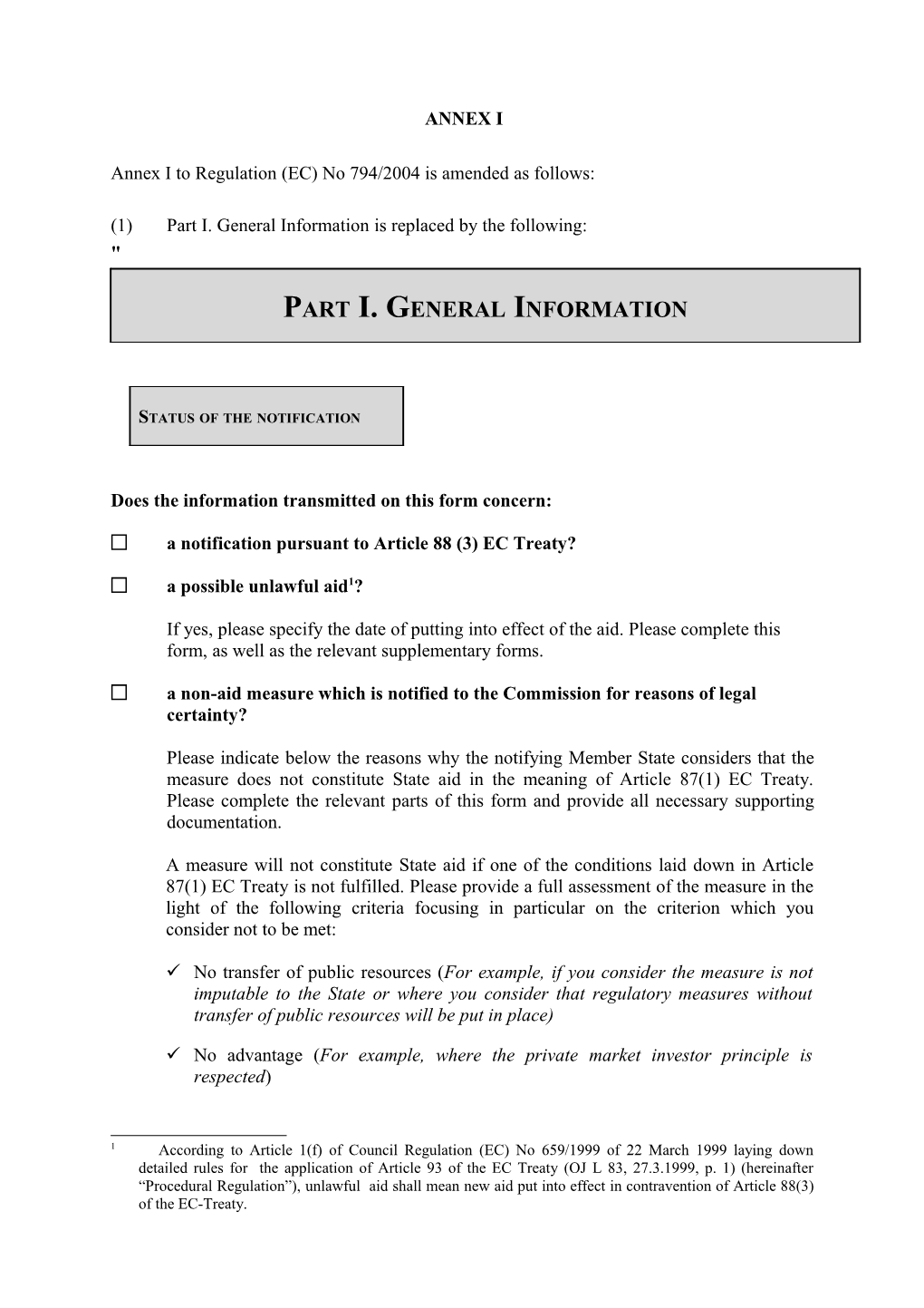 Annex I to Regulation (EC) No 794/2004 Is Amended As Follows