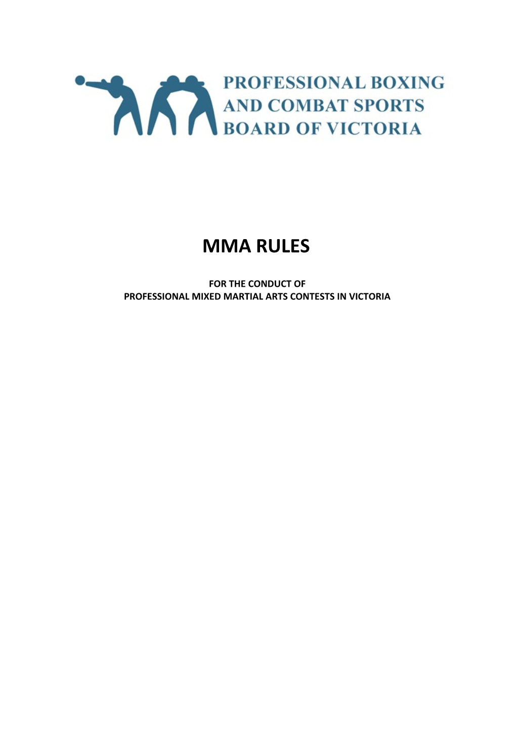 For the Conduct of Professional Mixed Martial Arts Contests in Victoria