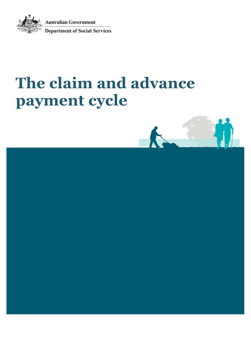 The Claim and Advance Payment Cycle