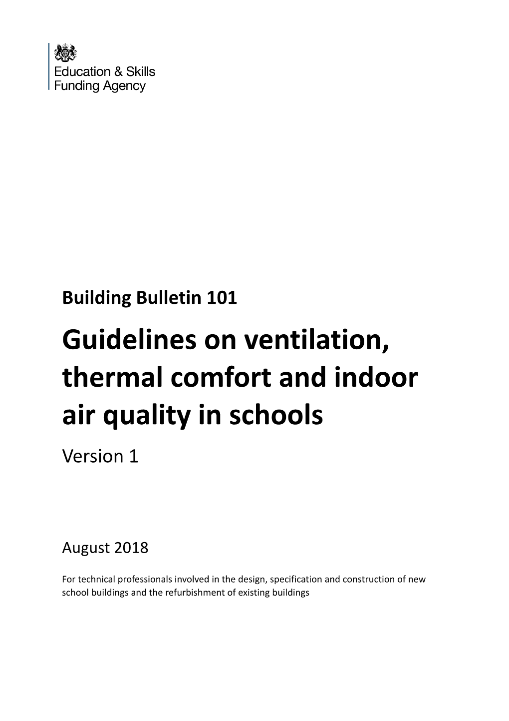 Guidelines on Ventilation, Thermal Comfort and Indoor Air Quality in Schools