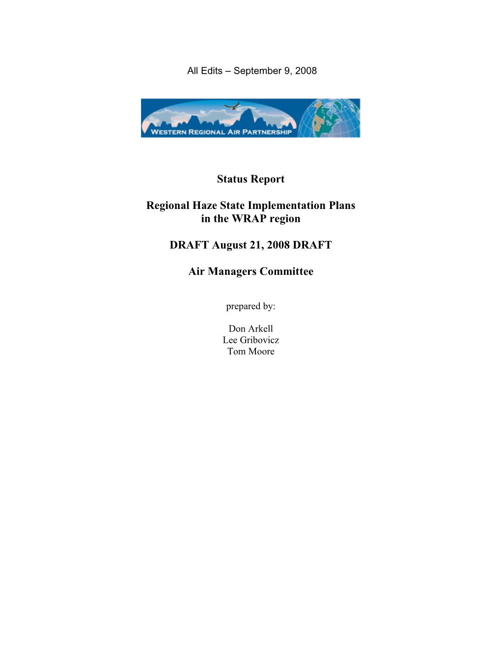 Regional Haze SIP Progress July 13, 2008