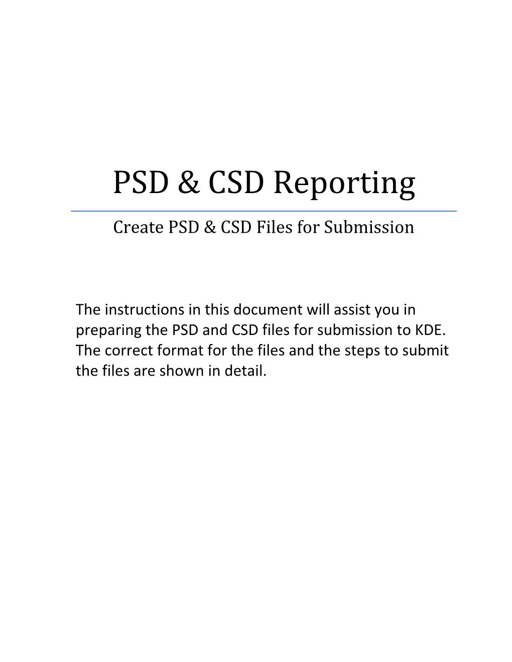 PSD & CSD Reporting