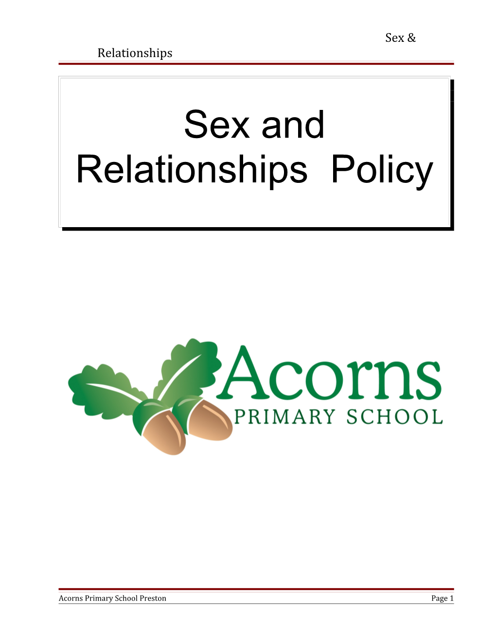 Sex and Relationship Education and the School Ethos